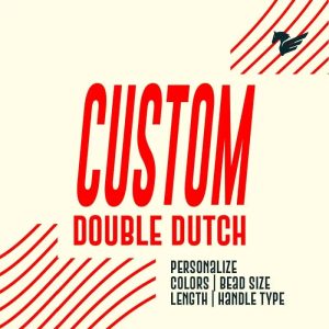 Custom Double Dutch